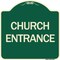 Signmission Designer Series Church Entrance, Green & Tan Heavy-Gauge Aluminum Sign, 18" x 18", G-1818-24457 A-DES-G-1818-24457 - alternate 1